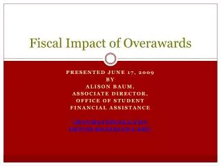 Fiscal Impact of Overawards