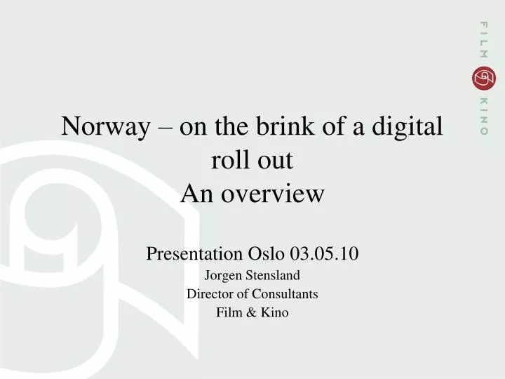 norway on the brink of a digital roll out an overview