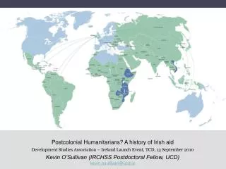 Postcolonial Humanitarians? A history of Irish aid