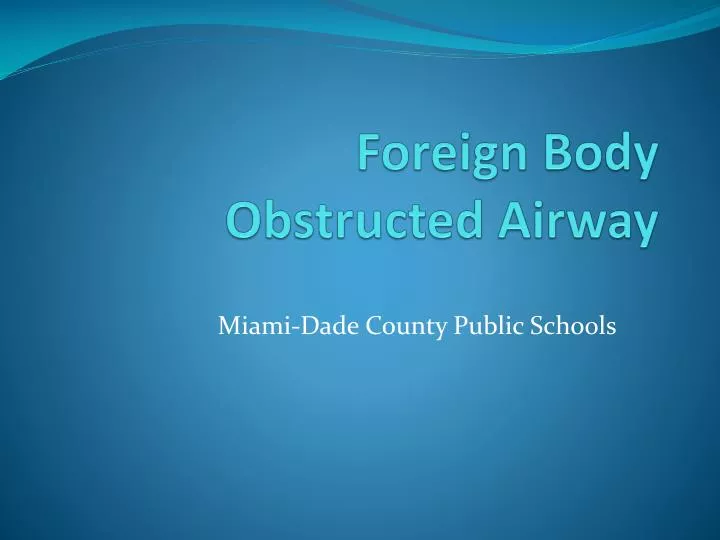 foreign body obstructed airway