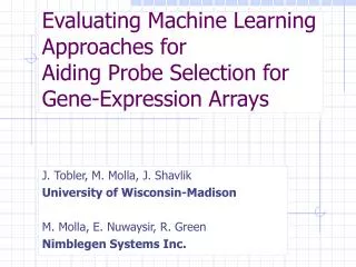 Evaluating Machine Learning Approaches for Aiding Probe Selection for Gene-Expression Arrays