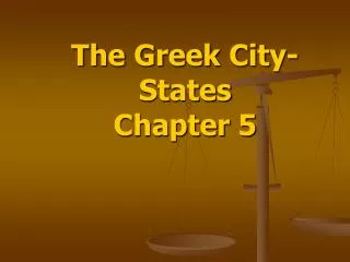 The Greek City-States Chapter 5