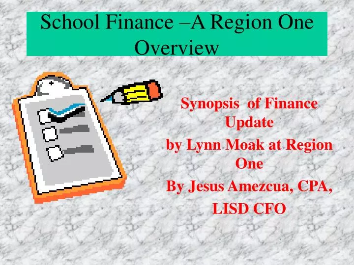 school finance a region one overview