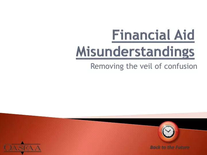 financial aid misunderstandings