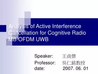 Analysis of Active Interference Cancellation for Cognitive Radio MB-OFDM UWB