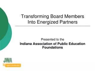 Transforming Board Members Into Energized Partners