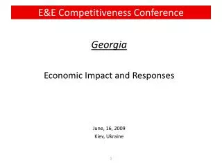Georgia Economic Impact and Responses June, 16, 2009 Kiev, Ukraine