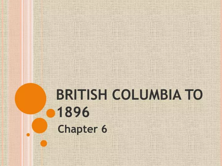 british columbia to 1896