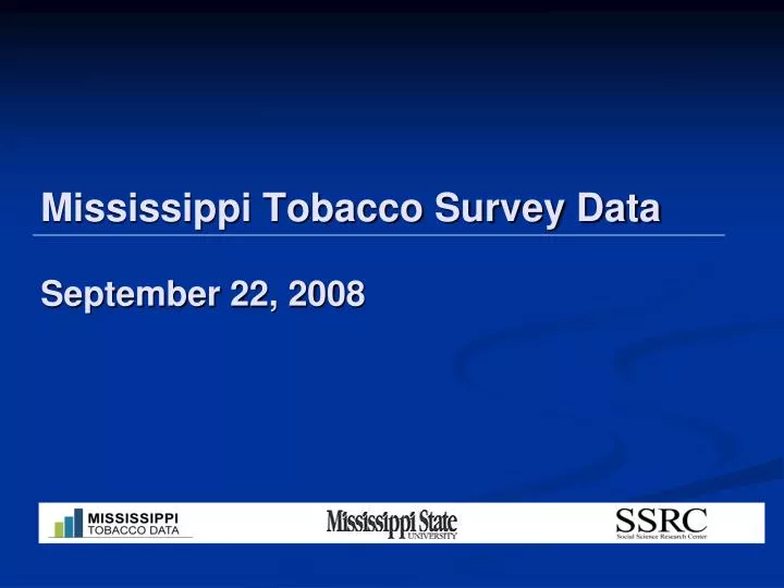 mississippi tobacco survey data september 22 2008
