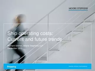 Ship operating costs: Current and future trends