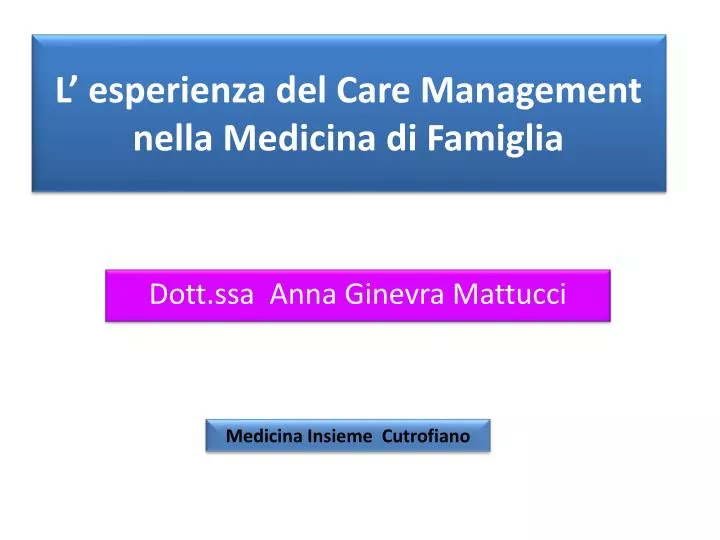 l esperienza del care management nella medicina di famiglia