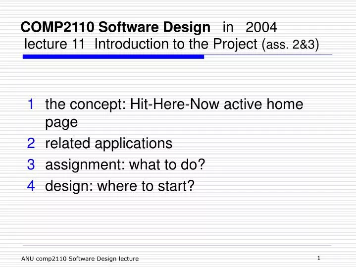 comp2110 software design in 2004 lecture 11 introduction to the project ass 2 3