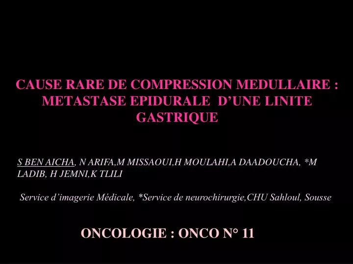 cause rare de compression medullaire metastase epidurale d une linite gastrique