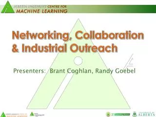Networking, Collaboration &amp; Industrial Outreach