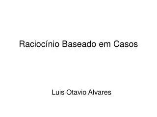 racioc nio baseado em casos