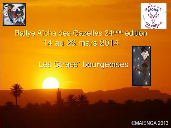 rallye a cha des gazelles 24 me dition 14 au 29 mars 2014