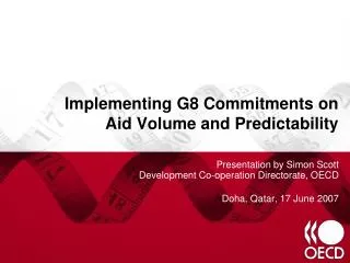 Implementing G8 Commitments on Aid Volume and Predictability