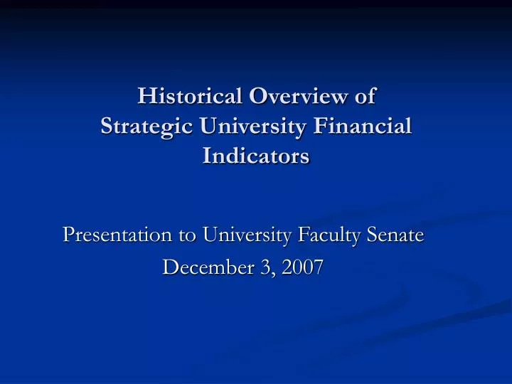 historical overview of strategic university financial indicators