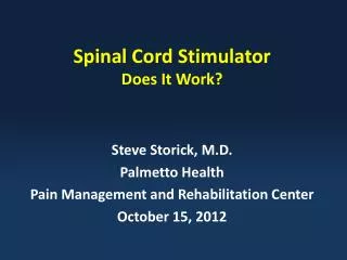 Spinal Cord Stimulator Does It Work?