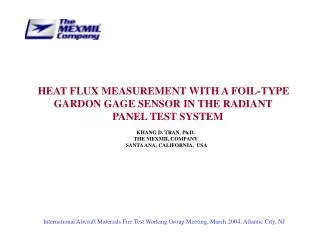 HEAT FLUX MEASUREMENT WITH A FOIL-TYPE GARDON GAGE SENSOR IN THE RADIANT