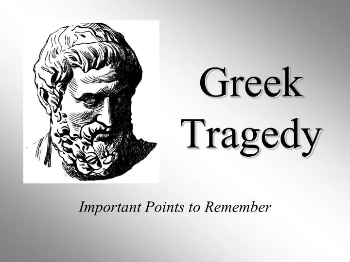 greek tragedy