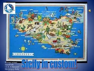 Sicily in custom!