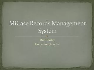 MiCase Records Management System