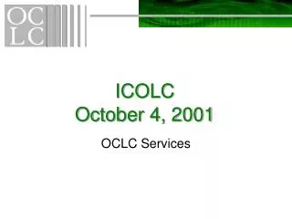 ICOLC October 4, 2001