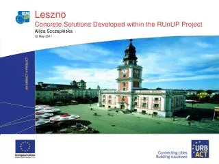 Leszno Concrete Solutions Developed within the RUnUP Project