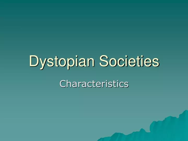 dystopian societies