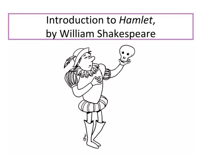 introduction to hamlet by william shakespeare