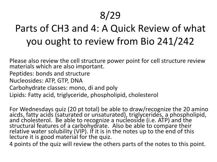 8 29 parts of ch3 and 4 a quick review of what you ought to review from bio 241 242