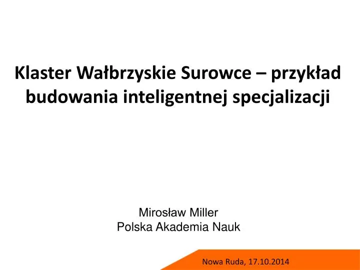 klaster wa brzyskie surowce przyk ad budowania inteligentnej specjalizacji