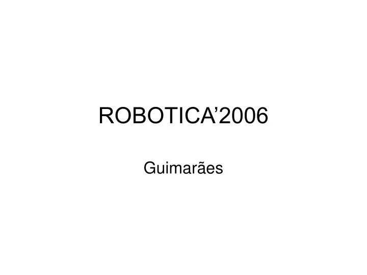 robotica 2006