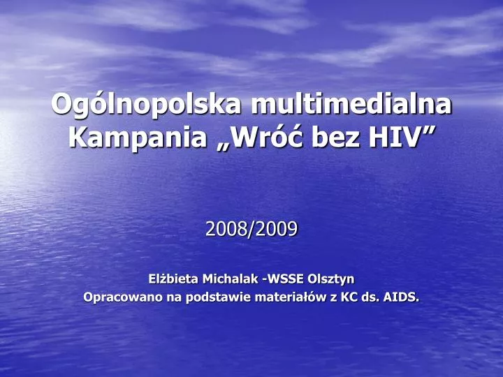 og lnopolska multimedialna kampania wr bez hiv