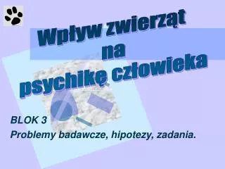 blok 3 problemy badawcze hipotezy zadania