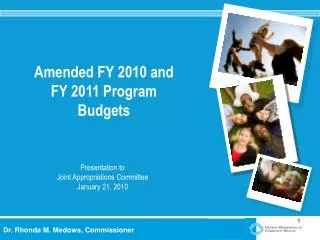 Amended FY 2010 and FY 2011 Program Budgets