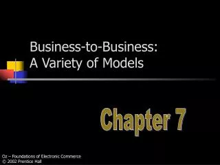 Business-to-Business: A Variety of Models