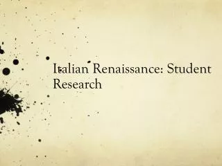 Italian Renaissance: Student Research