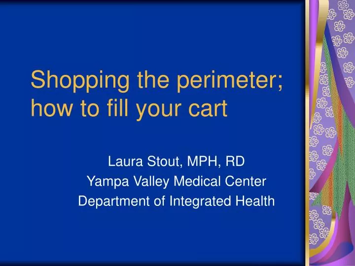 shopping the perimeter how to fill your cart