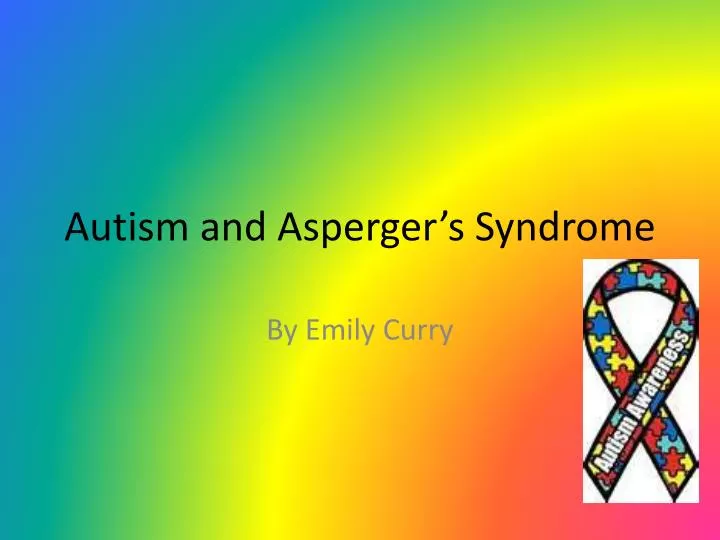 autism and asperger s syndrome