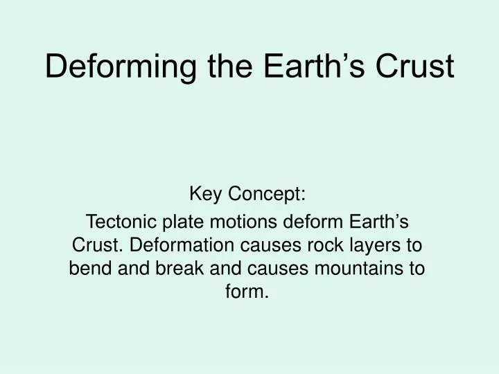 deforming the earth s crust