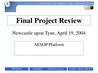 Final Project Review Newcastle upon Tyne, April 19, 2004