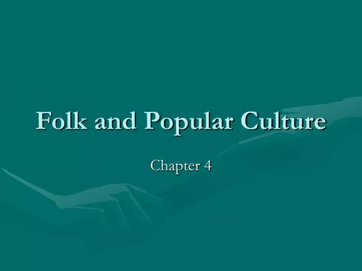 folk and popular culture