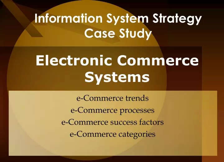 information system strategy case study