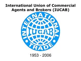 International Union of Commercial Agents and Brokers (IUCAB)