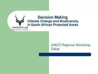 Decision Making Climate Change and Biodiversity in South African Protected Areas