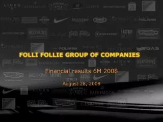 Financial results 6M 2008 August 28, 2008