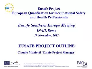 Eusafe Project European Qualification for Occupational Safety and Health Professionals
