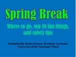 Spring Break - slide 1